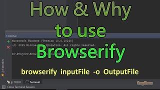 BASIC USAGE OF BROWSERIFY | WHAT BROWSERIFY DOES