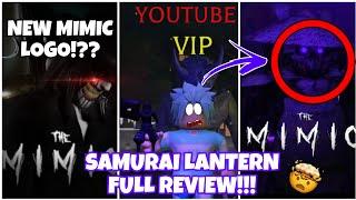 FREE Samurai Lantern In The Mimic  *FULL REVIEW* + HOW TO OBTAIN IT!? - The Mimic (Roblox)