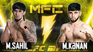 MFC1|Sahil Mirzayev VS Kənan Məmmədov