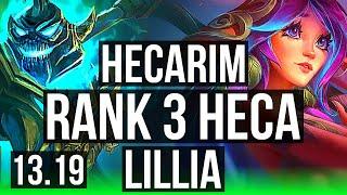 HECARIM vs LILLIA (JNG) | Rank 3 Heca, Quadra, 6 solo kills, Legendary | NA Challenger | 13.19