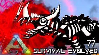 ARK: SURVIVAL EVOLVED - ULTIMATE BEAST OF DARKNESS E77 !!! ( ARK EXTINCTION CORE MODDED )