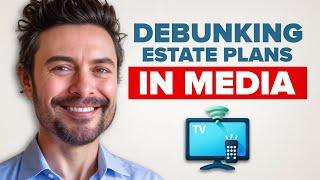 TV's Biggest Estate Planning Mistakes