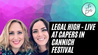 The Eves - Legal High. Live at Capers In Cannich Festival 2021