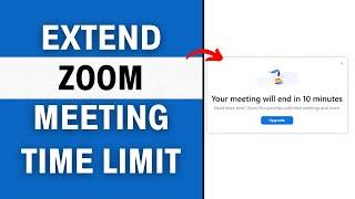 How to Extend Zoom Meeting Time Limit - FULL GUIDE