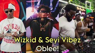 Wizkid x Seyi Vibez: The Viral ‘OBLEE’ Remix Unveiled at Obi’s House!