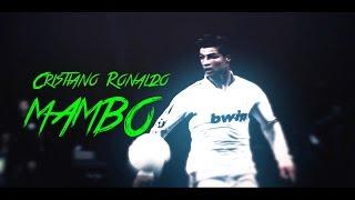 Cristiano Ronaldo►Mambo►[HD]