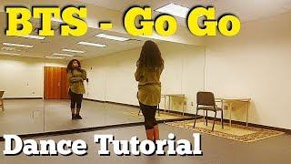 BTS (방탄소년단) - Go Go (고민보다 Go) - FULL DANCE TUTORIAL