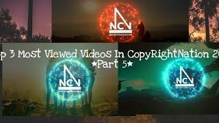 Top 3 Most Viewed Videos In NoCopyRightNation 2021 *Part 5* (NCN) | EDM Music