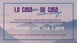La Casa en su Casa "Silver Linings" (Virtual Fundraiser)