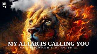 My Altar is Calling You: Prophetic worship Music instrumental