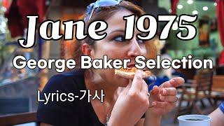 [Jane] George Baker Selection(1975)/(lyrics-가사)