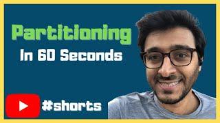 Database Partitioning in 60 Seconds
