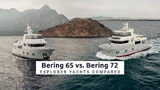 Explorer Yachts Under 24 Meters: Comparing Bering 65 and Bering 72