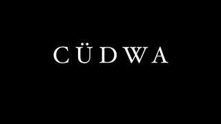 C Ü D W A | Full Video