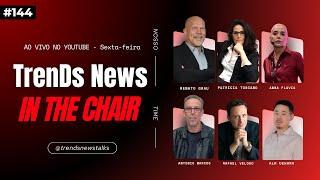 TrenDs News  #144 - TrenDs in the Chair