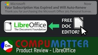 LibreOffice VS Microsoft Office - Which Is Better? | CompuMatter Product Review