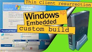 Inside Windows XP Embedded – Creating a Custom Install from Zero