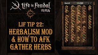 LiF Tip 22: Herbalism Mod & How to AFK gather Herbs