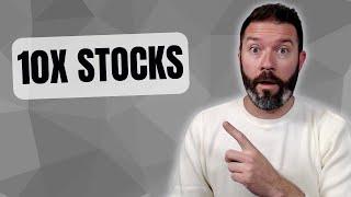 3 Stocks That Could 10x Or More