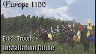 Bannerlord Europe 1100 - Erik's Troops Installation Guide