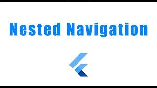 Flutter Nested Navigation