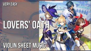 Violin Sheet Music: How to play Lovers' Oath (Genshin Impact) by Yu Peng Cheng