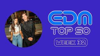 EDM Top 50 Chart / Week 32 (2024)