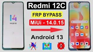 Redmi 12c Frp Bypass MIUI 14 Without Pc Redmi 12c MIUI 14 Frp Unlock Redmi 12c Google Lock Remove