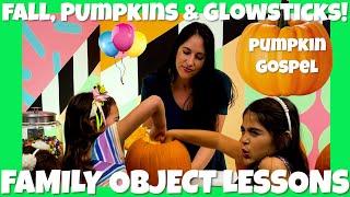 Family Object Lessons: Pumpkin Gospel