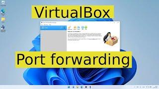 Port Forwarding in VirtualBox  |  Install Apache on the guest and access it from the host