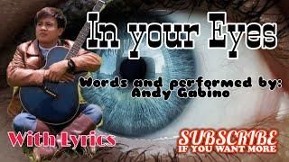 In your eyes - Original Song by Andy Gabino