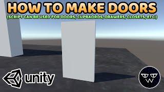 How to Make Doors in Unity - Unity C# Tutorial