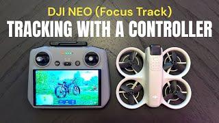 DJI Neo - Tracking With A Controller Using "Focus Track"