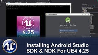 Installing Android Studio SDK & NDK For UE4 4.25