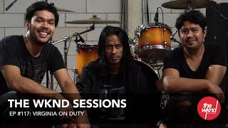 Virginia On Duty - The Wknd Sessions Ep. 117 (full performance)