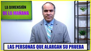 La dimensión de la mañana - Las personas que alargan su prueba