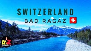 Switzerland Bad Ragaz     ||RelaxZoom||