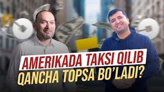 Amerikada taksi qilib qancha pul topsa bo'ladi?