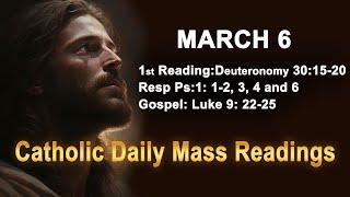 Catholic Daily Mass Readings for today I Thursday March 6 2025