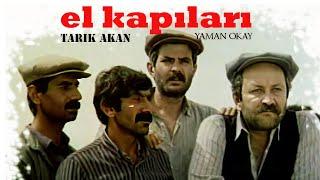 El Kapıları Türk Filmi | FULL | TARIK AKAN