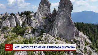 Fermecătoarea Bucovina, așa cum nu o știu mulți români