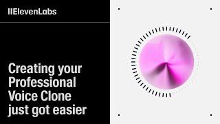 Creating your Professional Voice Clone just got easier