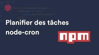 Comment planifier des tâches ? Module "node-cron"