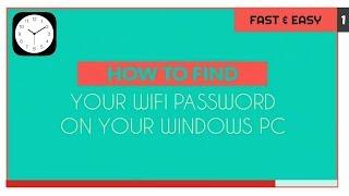 FAST & EASY! HOW TO FIND YOUR WIFI PASSWORD ON YOUR PC | TechSpertiseTv F&E1