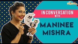 In Conversation with Maninee Mishra | Coldd Lassi Aur Chicken Masala