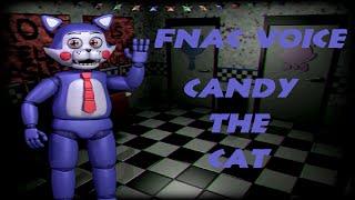 FNaC: Candy The Cat voice