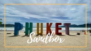 Phuket Sandbox Update / Quick Tour / Karon, Kata & Patong Beach (July 25,1981)