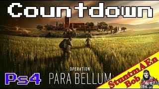 Rainbow Six Siege LIVESTREAM - COUNTDOWN OPERATION PARA BELLUM - StuntmAEn Bob Live Übertragung