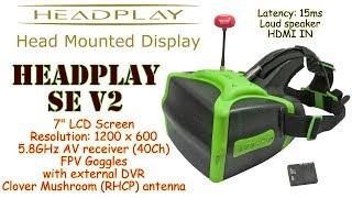 Headplay SE V2 7" FPV Goggles, 40Ch, 5.8GHz, external DVR, HDMI, Speaker, Latency 15ms