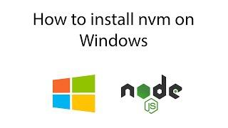 How to install nvm on windows